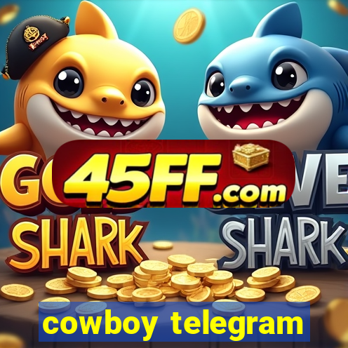 cowboy telegram